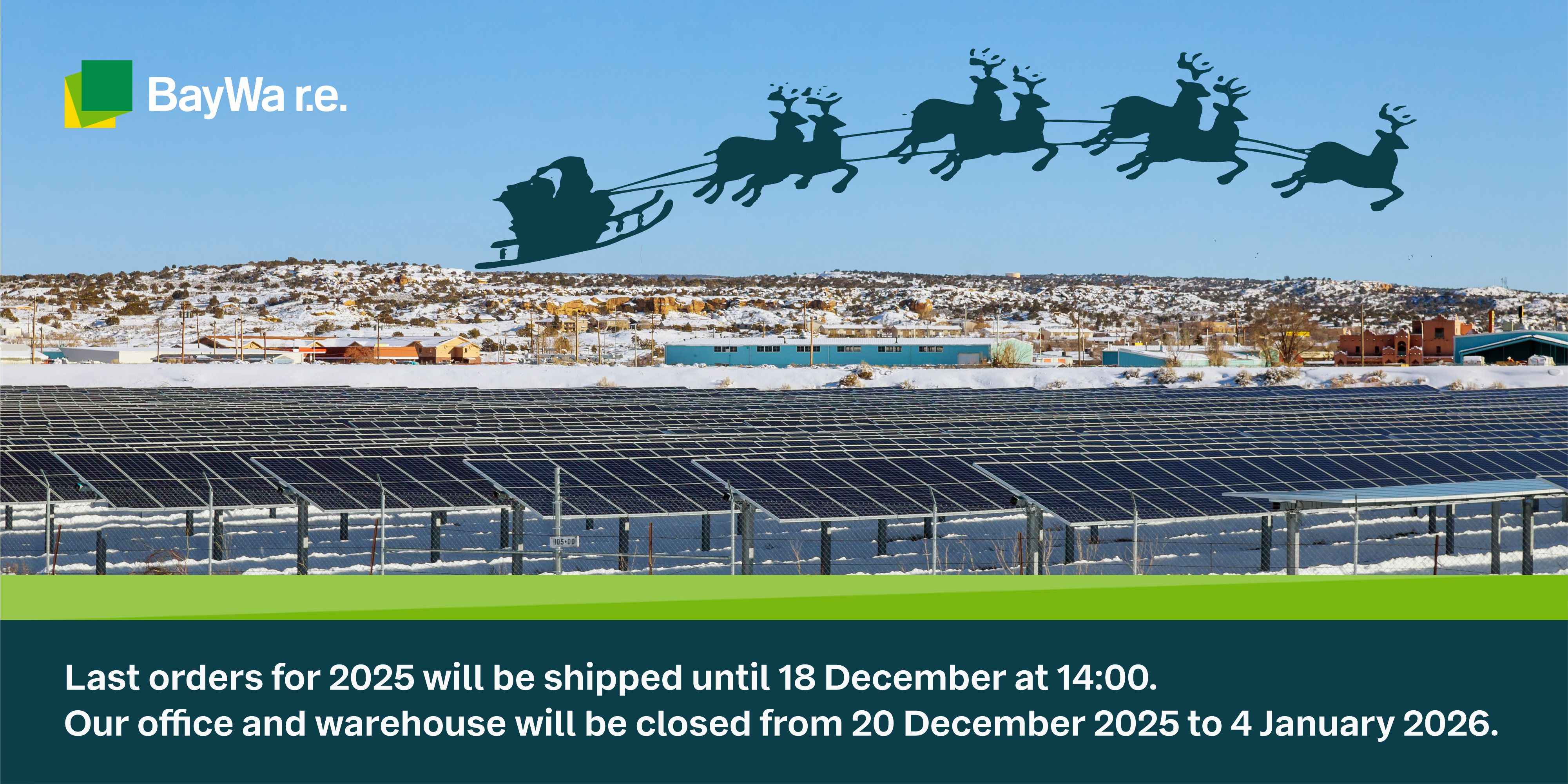 Working schedule of BayWa r.e. Solar Systems SIA during the December holiday period