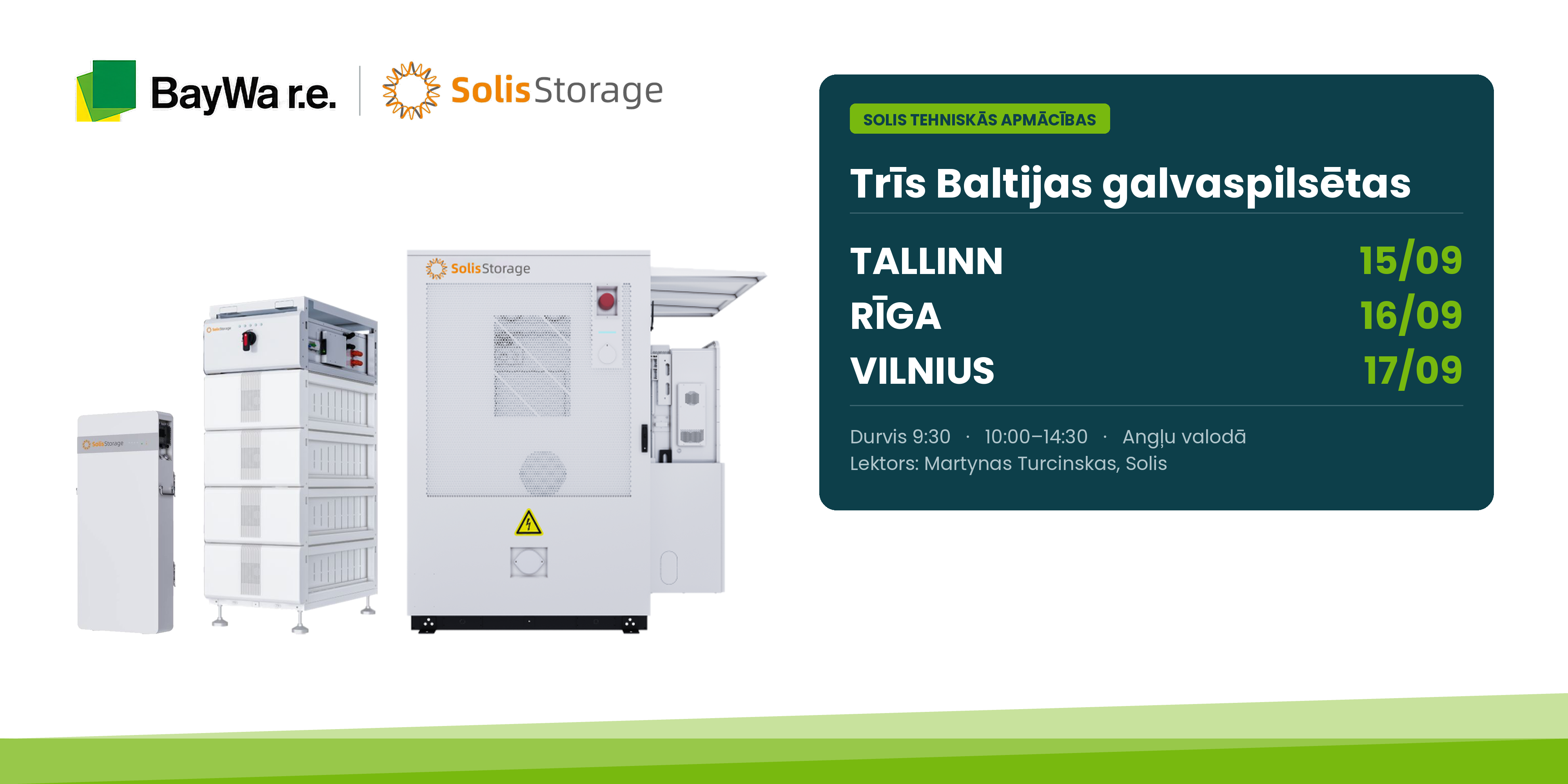 Solis tehniskās apmācības Tallinā, Rīgā un Viļņā