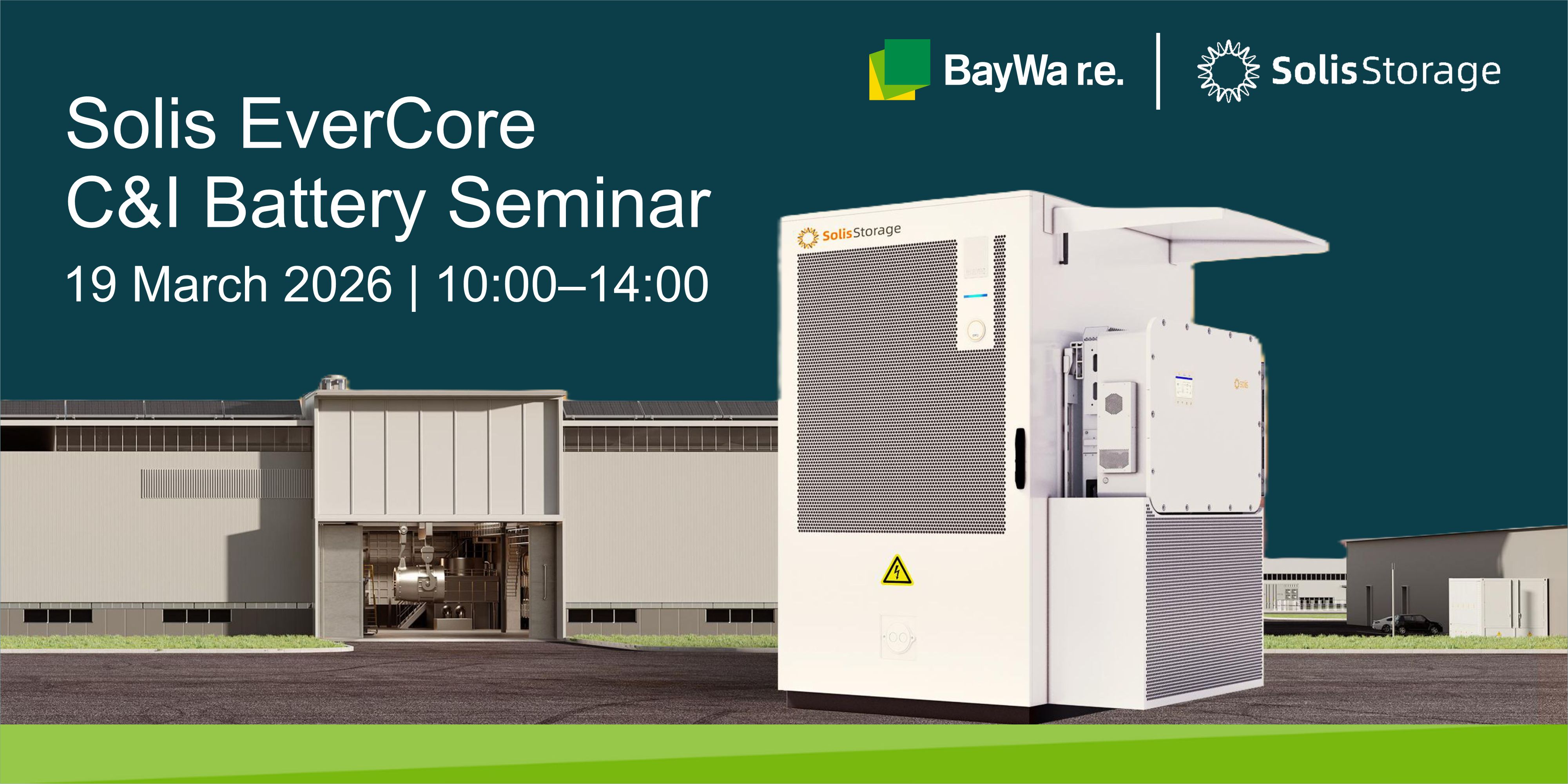 Solis EverCore C&I Battery Seminar | 19 March 2026 | Riga